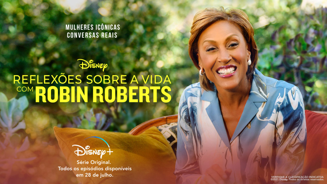 Conheça ‘Reflexões sobre a Vida com Robin Roberts’, nova série do Disney+